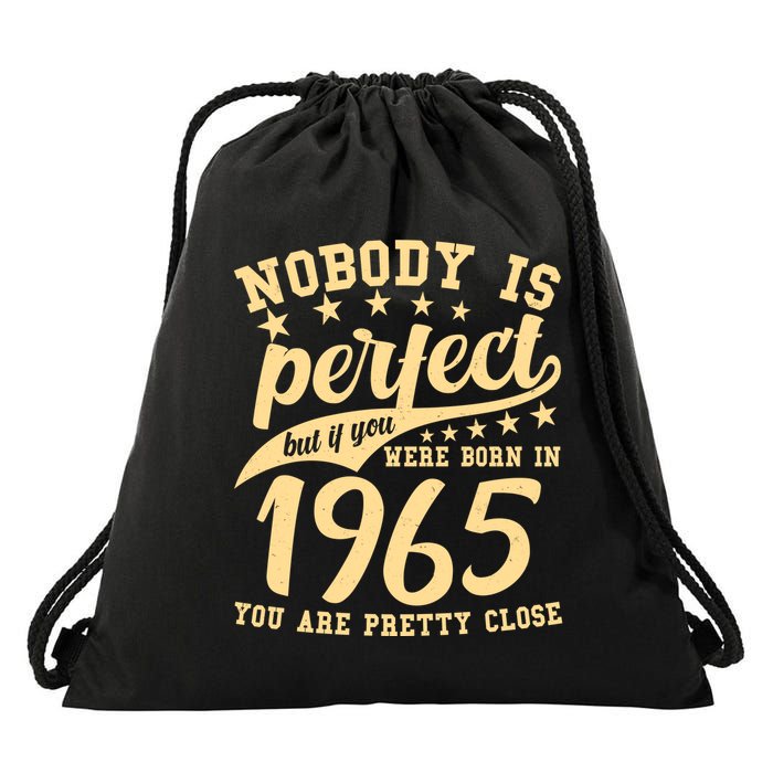 Nobody Is Perfect Born In 1965 60th Birthday Drawstring Bag