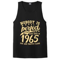 Nobody Is Perfect Born In 1965 60th Birthday PosiCharge Competitor Tank