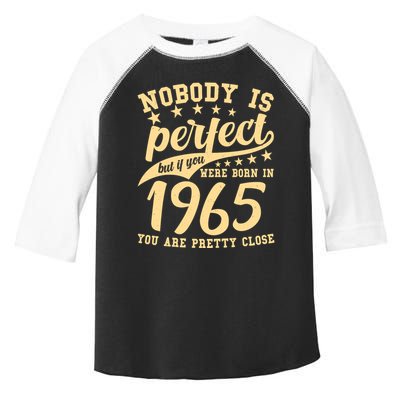Nobody Is Perfect Born In 1965 60th Birthday Toddler Fine Jersey T-Shirt