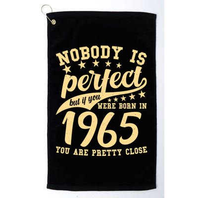Nobody Is Perfect Born In 1965 60th Birthday Golf Towel