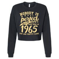 Nobody Is Perfect Born In 1965 60th Birthday Cropped Pullover Crew