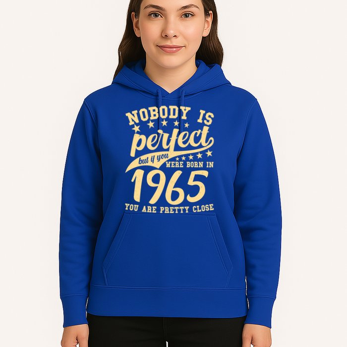 Nobody Is Perfect Born In 1965 60th Birthday Hoodie