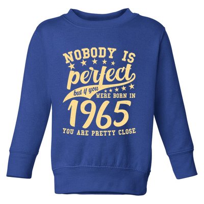 Nobody Is Perfect Born In 1965 60th Birthday Toddler Sweatshirt
