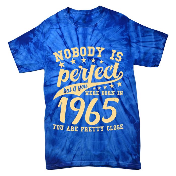 Nobody Is Perfect Born In 1965 60th Birthday Tie-Dye T-Shirt