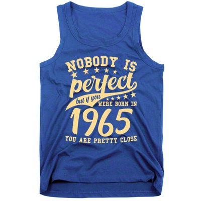 Nobody Is Perfect Born In 1965 60th Birthday Tank Top