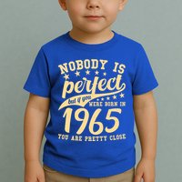 Nobody Is Perfect Born In 1965 60th Birthday Toddler T-Shirt