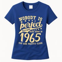 Nobody Is Perfect Born In 1965 60th Birthday Womens T-Shirt