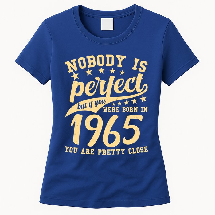 Nobody Is Perfect Born In 1965 60th Birthday Womens T-Shirt