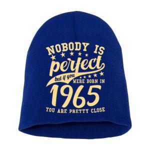 Nobody Is Perfect Born In 1965 60th Birthday Short Acrylic Beanie