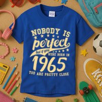 Nobody Is Perfect Born In 1965 60th Birthday Kids T-Shirt