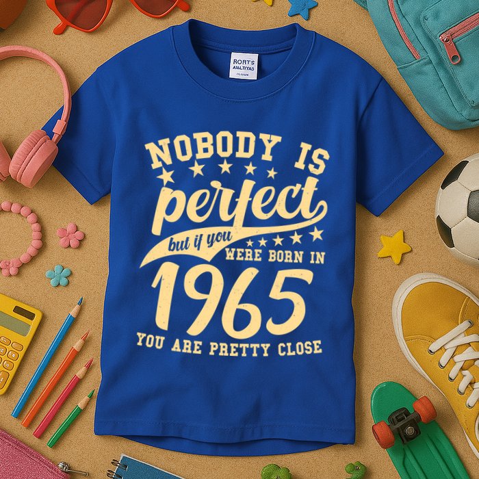Nobody Is Perfect Born In 1965 60th Birthday Kids T-Shirt