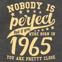Nobody Is Perfect Born In 1965 60th Birthday Vector Backpack