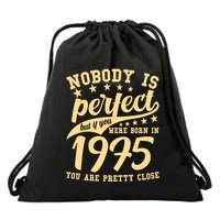 Nobody Is Perfect Born In 1975 50th Birthday Drawstring Bag