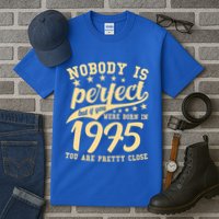 Nobody Is Perfect Born In 1975 50th Birthday Tall T-Shirt