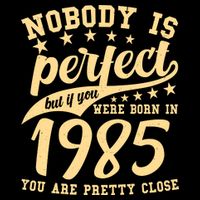 Nobody Is Perfect Born In 1985 40th Birthday Impact Tech Backpack