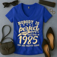 Nobody Is Perfect Born In 1985 40th Birthday Women's V-Neck T-Shirt