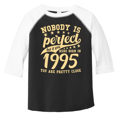 Nobody Is Perfect Born In 1995 30th Birthday Toddler Fine Jersey T-Shirt