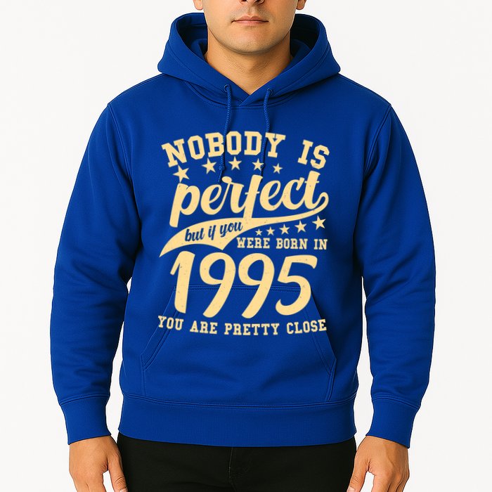 Nobody Is Perfect Born In 1995 30th Birthday Hoodie