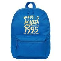 Nobody Is Perfect Born In 1995 30th Birthday 16 in Basic Backpack