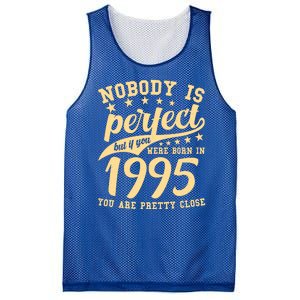 Nobody Is Perfect Born In 1995 30th Birthday Mesh Reversible Basketball Jersey Tank