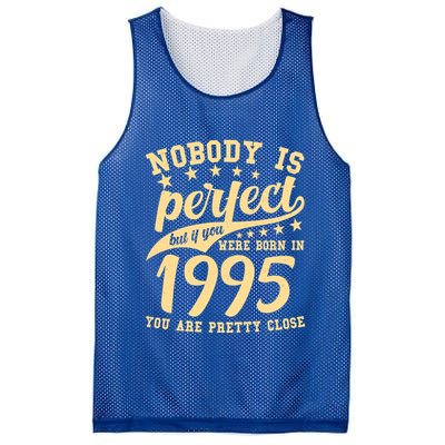 Nobody Is Perfect Born In 1995 30th Birthday Mesh Reversible Basketball Jersey Tank