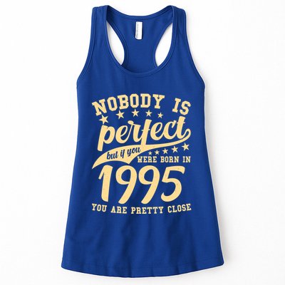 Nobody Is Perfect Born In 1995 30th Birthday Womens Tank Top
