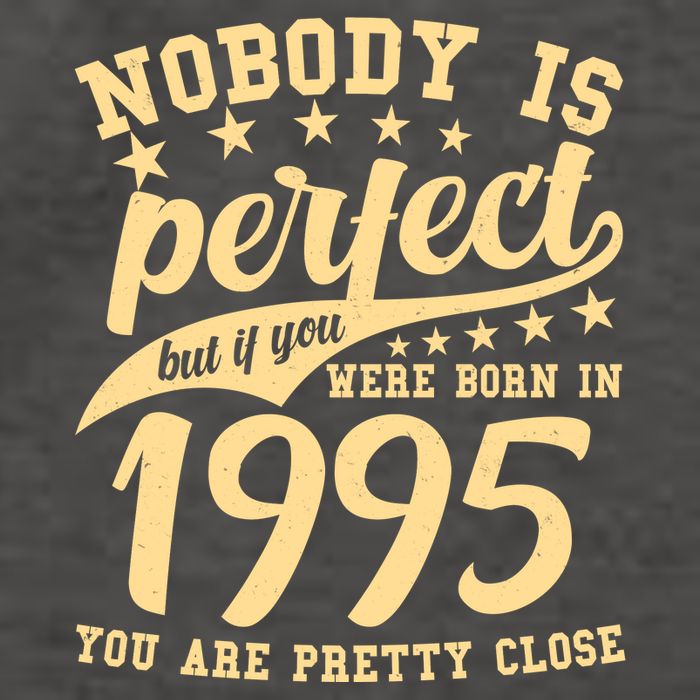 Nobody Is Perfect Born In 1995 30th Birthday Vector Backpack