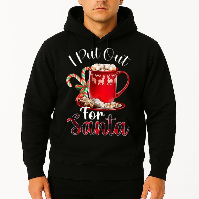 Naughty I Put Out For Santa Christmas Xmas Hoodie