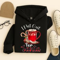 Naughty I Put Out For Santa Christmas Xmas Hoodie