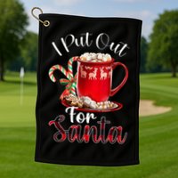 Naughty I Put Out For Santa Christmas Xmas Golf Towel