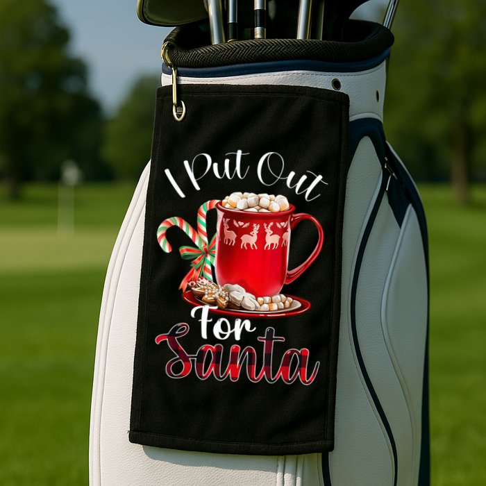 Naughty I Put Out For Santa Christmas Xmas Golf Towel