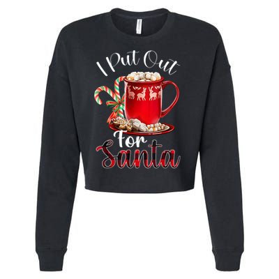 Naughty I Put Out For Santa Christmas Xmas Cropped Pullover Crew