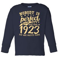 Nobody Is Perfect Born In 1923 100th Birthday Toddler Long Sleeve Shirt