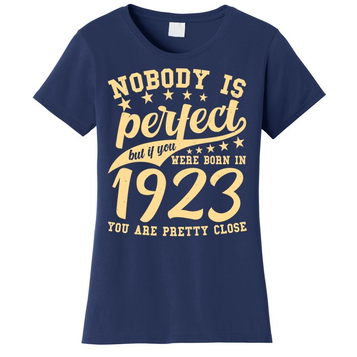 Nobody Is Perfect Born In 1923 100th Birthday Women's T-Shirt