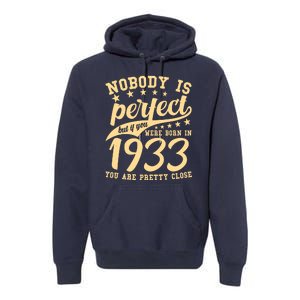 Nobody Is Perfect Born In 1933 90th Birthday Premium Hoodie