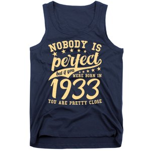 Nobody Is Perfect Born In 1933 90th Birthday Tank Top