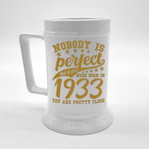 Nobody Is Perfect Born In 1933 90th Birthday Beer Stein