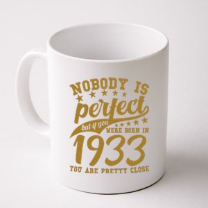 Nobody Is Perfect Born In 1933 90th Birthday Coffee Mug