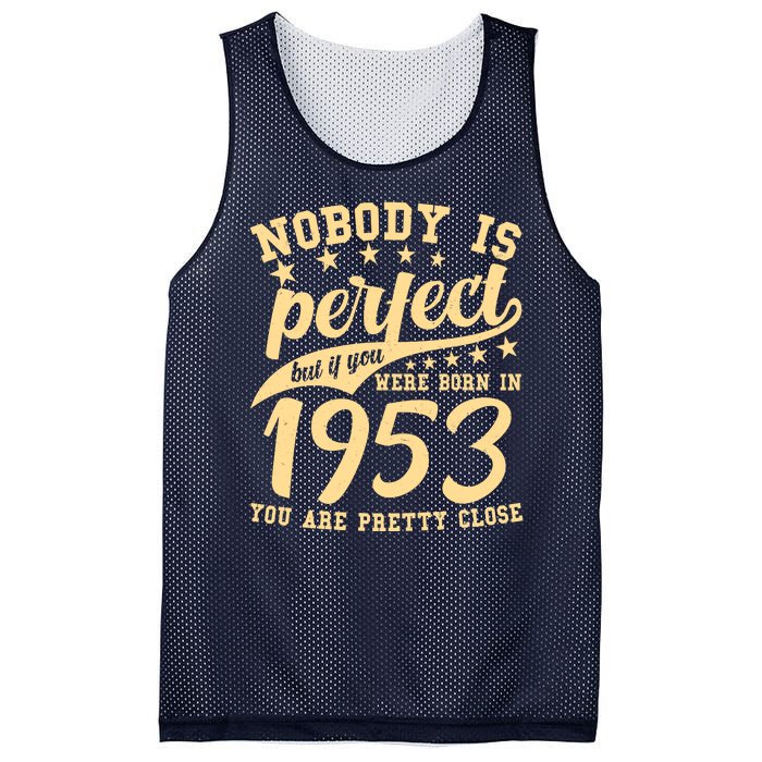 Nobody Is Perfect Born In 1953 70th Birthday Mesh Reversible Basketball Jersey Tank