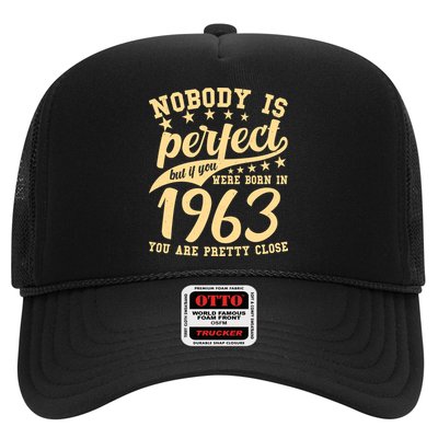Nobody Is Perfect Born In 1963 60th Birthday Trucker Hat
