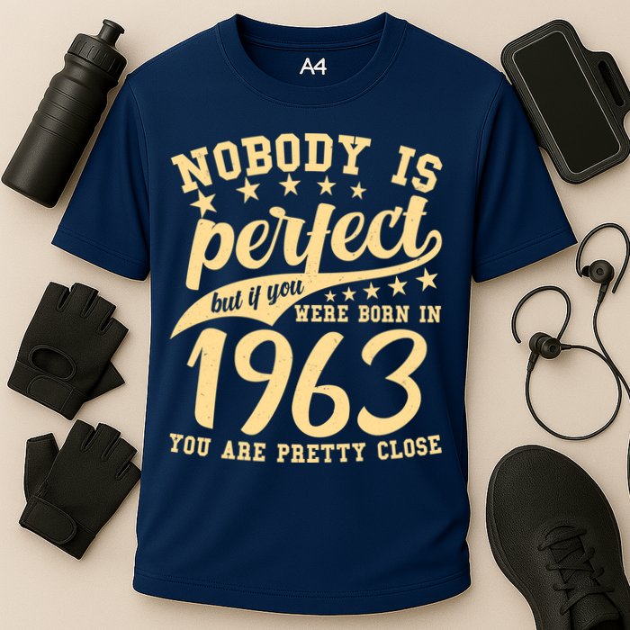 Nobody Is Perfect Born In 1963 60th Birthday Performance Shirt