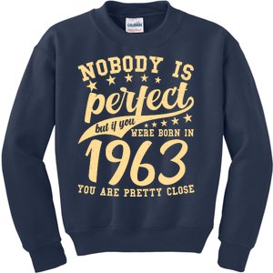 Nobody Is Perfect Born In 1963 60th Birthday Kids Sweatshirt