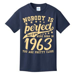 Nobody Is Perfect Born In 1963 60th Birthday Kids T-Shirt