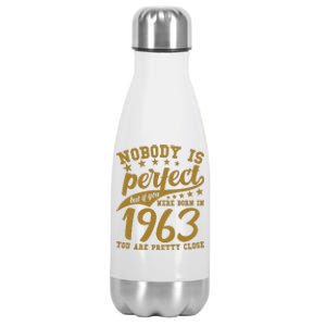 Nobody Is Perfect Born In 1963 60th Birthday Stainless Steel Insulated Water Bottle