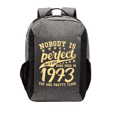 Nobody Is Perfect Born In 1973 50th Birthday Vector Backpack