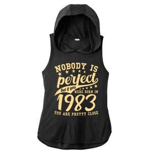 Nobody Is Perfect Born In 1983 40th Birthday Ladies PosiCharge Tri-Blend Wicking Draft Hoodie Tank