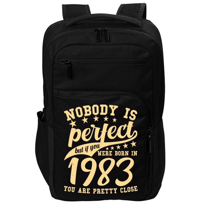 Nobody Is Perfect Born In 1983 40th Birthday Impact Tech Backpack
