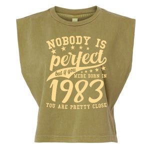 Nobody Is Perfect Born In 1983 40th Birthday Garment-Dyed Women's Muscle Tee