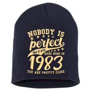 Nobody Is Perfect Born In 1983 40th Birthday Short Acrylic Beanie