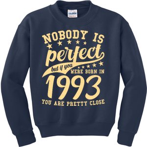 Nobody Is Perfect Born In 1993 30th Birthday Kids Sweatshirt